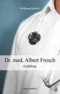 Dr. med. Albert Frosch