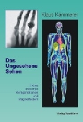 Das Ungesehene Sehen