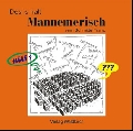 Des is halt Mannemerisch