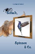 Schalk, Spinnen & Co.