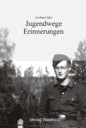 Jugendwege - Erinnerungen