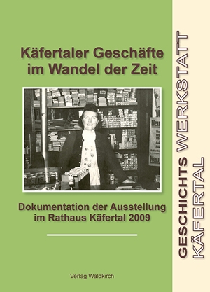Käfertaler Geschäfte im Wandel der Zeit