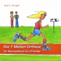 Die 7-Meilen-Orthese