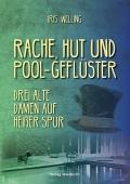 Rache, Hut und Pool-GeflÃ¼ster